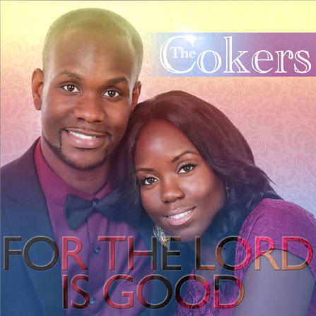 For the Lord is Good